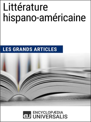 cover image of Littérature hispano-américaine (Les Grands Articles)
